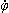 [small phi (variant), Greek, dot above]